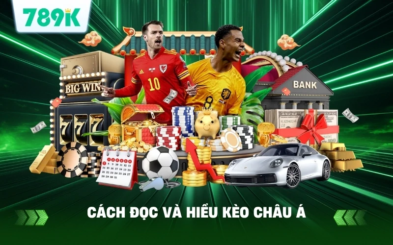 Soi Kèo Châu Á Ngoại Hạng Anh Chuẩn Xác Tại 789K 2 Cách Đọc Và Hiểu Kèo Châu Á