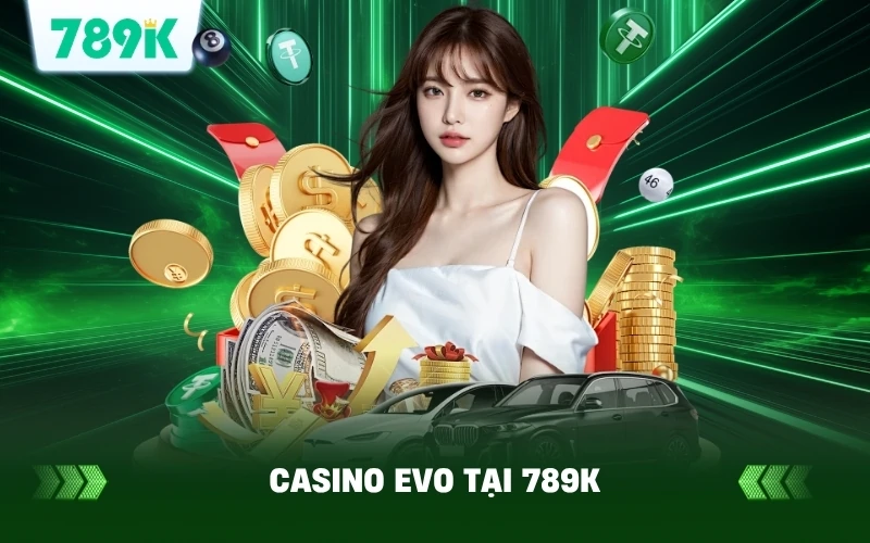 Sảnh Casino Evo 789K Trình Làng Phòng Chơi Black Jack Evo 2 Casino Evo Tại 789K Ra Mắt Phiên Bản Mới Gây Ấn Tượng