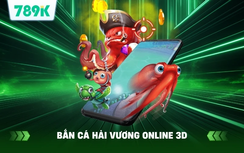 Bắn Cá Hải Vương Online 3D Trên 789K – Mẹo Săn Thưởng Nhanh 1 Bắn Cá Hải Vương Online 3D Trên 789K – Mẹo Săn Thưởng Nhanh